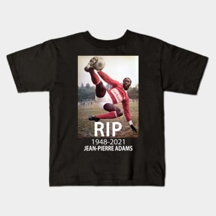 RIP Jean Pierre Adams 1948-2021 Kids T-Shirt